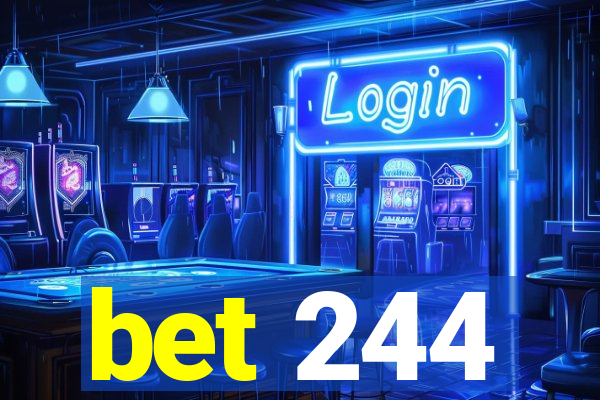 bet 244